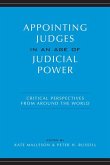 Appointing Judges in an Age of Judicial Power: Critical Perspectives from Around the World