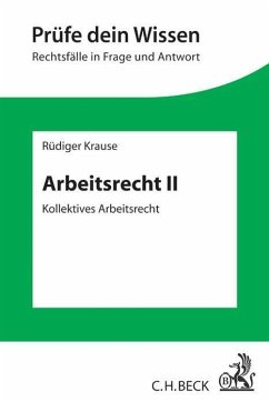 Arbeitsrecht II: Kollektives Arbeitsrecht - Krause, Rüdiger