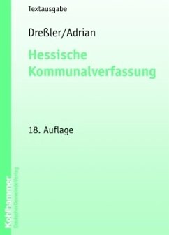 Hessische Kommunalverfassung - Dressler, Ulrich / Adrian, Ulrike