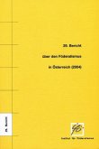 29. Bericht über den Föderalismus in Österreich (2004) 29. Bericht über den Föderalismus in Österreich (2004)