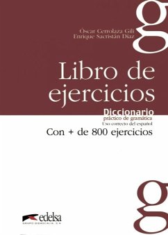 Diccionario práctico de la gramática - libro de ejercicios (Gramática - Jóvenes y adultos - Diccionario práctico de la gramática - Nivel A1-C1)