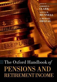 Oxford Handbook of Pensions and Retirement Income - Clark, Gordon L. / Munnell, Alicia H. / Orszag, J. Michael (eds.)