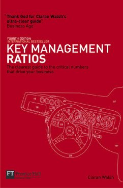 Key Management Ratios: The clearest guide to the critical numbers that drive your business - Walsh, Ciaran