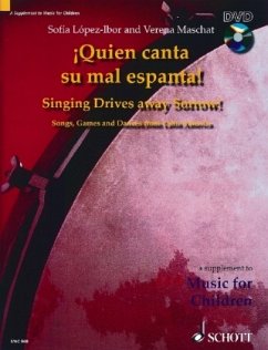 Quien Canta Su Mal Espanta (Singing Drives Away Sorrow) - Lopez-Ibor, Sofia; Maschat, Verena