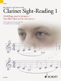 Clarinet Sight-Reading 1/Dechiffrage Pour La Clarinette 1/Vom-Blatt-Spiel Auf Der Klarinette 1: A Fresh Approach/Nouvelle Approche/Eine Erfrischend Ne