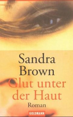 Glut unter der Haut - Brown, Sandra