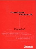 Übungsbuch / Französische Grammatik für die Mittelstufe und Oberstufe