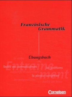 Übungsbuch / Französische Grammatik für die Mittelstufe und Oberstufe