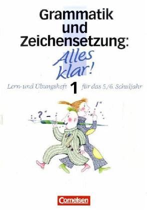 Grammatik Und Zeichensetzung Alles Klar Sekundarstufe I Bd Schulb Cher Bei B Cher De