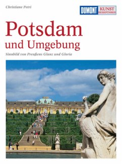 DuMont Kunst-Reiseführer Potsdam und Umgebung - Petri, Christiane