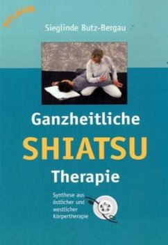 Ganzheitliche Shiatsu-Therapie - Butz-Bergau, Sieglinde