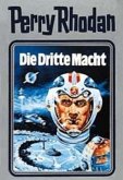 Die Dritte Macht / Perry Rhodan Bd.1