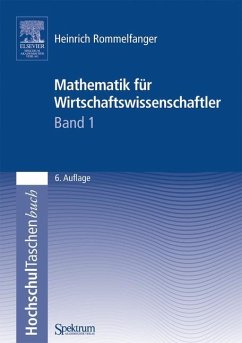 Mathematik für Wirtschaftswissenschaftler I - Rommelfanger, Heinrich