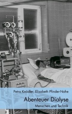 Abenteuer Dialyse - Knödler, Petra;Pfinder-Nohe, Elisabeth