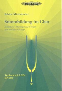 Stimmbildung im Chor, m. 2 Audio-CDs - Mittenhuber, Sabine
