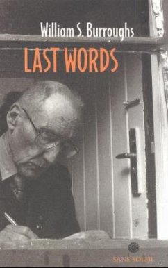 Last Words - Burroughs, William S.