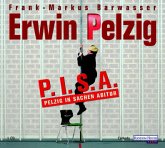 Erwin Pelzig P.I.S.A - Pelzig in Sachen Abitur - RARITÄT - Noch ORGINAL VERSCHWEISST