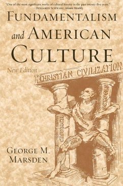 Fundamentalism and American Culture - Marsden, George M.