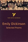 Selected Poems of Emily Dickinson: York Notes Advanced - everything you need to study and prepare for the 2025 and 2026 exams