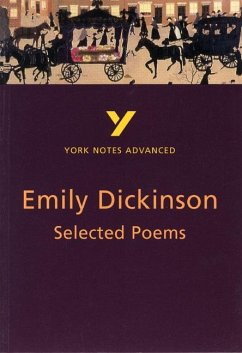 Selected Poems of Emily Dickinson: York Notes Advanced everything you need to catch up, study and prepare for and 2023 and 2024 exams and assessments - Dickinson, E.; Byron, Glennis