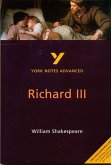 Richard III: York Notes Advanced everything you need to catch up, study and prepare for and 2023 and 2024 exams and assessments