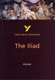 The Iliad: York Notes Advanced - everything you need to study and prepare for the 2025 and 2026 exams