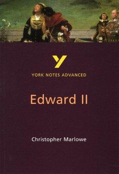 Edward II everything you need to catch up, study and prepare for and 2023 and 2024 exams and assessments - X; Marlowe, Christopher