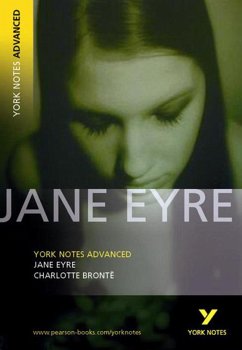 Jane Eyre: York Notes Advanced - everything you need to study and prepare for the 2025 and 2026 exams - Bronte, Charlotte; Austen, Jane