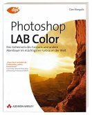 Photoshop LAB Color, m. CD-ROM, Deutsche Ausgabe
