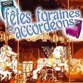 Fetes Foraines & Accordeons Fetes Foraines & Accordeons