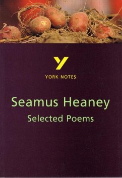 Selected Poems of Seamus Heaney: York Notes for GCSE - Daly, Shay