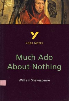 Much Ado About Nothing: York Notes for GCSE - Rowbotham, Sarah