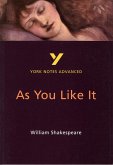 As You Like It: York Notes Advanced - everything you need to study and prepare for the 2025 and 2026 exams