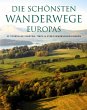 Die schönsten Wanderwege Europas - Bild 1