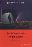 Im Schatten des Regenbogens