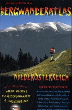 Bergwanderatlas Niederösterreich - Mokrejs, Adi; Jirku, Brigitte