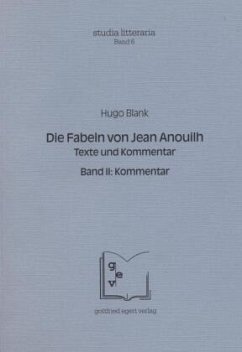 Die Fabeln von Jean Anouilh, in 2 Bdn. - Blank, Hugo