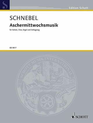 Aschermittwochsmusik für Schola, Chor, Orgel und Schlagzeug, Sing- und Spielpartitur Aschermittwochsmusik für Schola, Chor, Orgel und Schlagzeug, Sing- und Spielpartitur