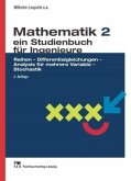 Reihen, Differentialgleichungen, Analysis für mehrere Variable, Stochastik / Mathematik, ein Studienbuch für Ingenieure Bd.2