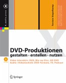DVD-Produktionen gestalten, erstellen, nutzen, m. DVD-ROM