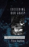 Exceeding Our Grasp Exceeding Our Grasp