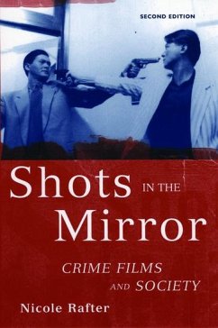 Shots in the Mirror - Rafter, Nicole (Professor, College of Criminal Justice, Professor, C