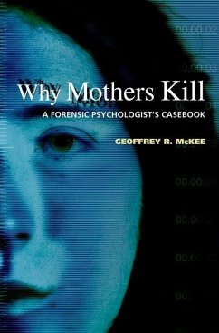 Why Mothers Kill - McKee, Geoffrey R.