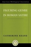 Figuring Genre in Roman Satire