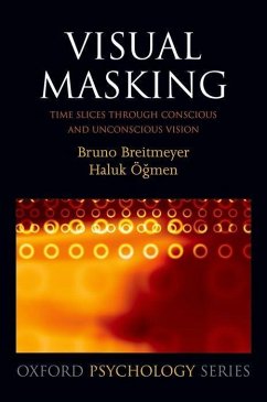 Visual Masking - Breitmeyer, Bruno; Ogmen, Haluk