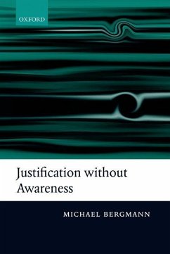 Justification Without Awareness - Bergmann