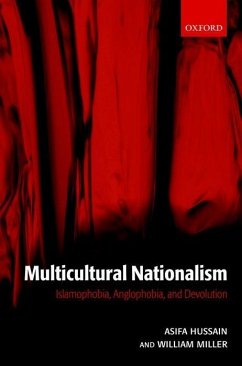 Multicultural Nationalism - Hussain, Asifa M.; Miller, William L.