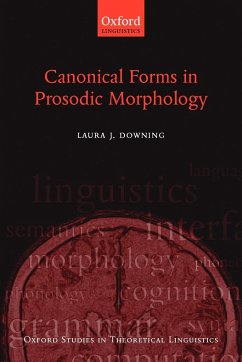 Canonical Forms in Prosodic Morphology - Downing, Laura J.