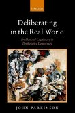Deliberating in the Real World
