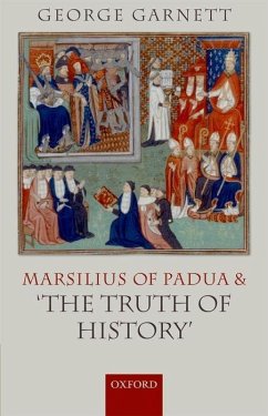 Marsilius of Padua and 'The Truth of History' - Garnett